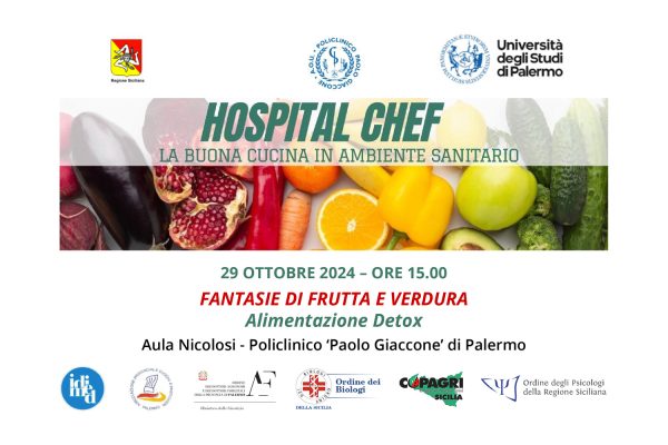 Il progetto TINFRUT ospite del quinto incontro di Hospital Chef dedicato alla Fantasia di Frutta e Verdura di stagione - alimentazione detox